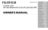 Fujifilm XF100 Objectif 400mm F4.5-5.6 R LM OIS Noir Benutzerhandbuch