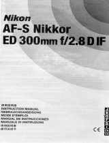 Nikkor AF-S NIKKOR ED 300MM F/2.8D IF Bedienungsanleitung