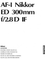 Nikon AF-I NIKKOR ED 300MM F / 2.8D IF Benutzerhandbuch
