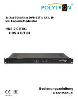 POLYTRON HDS 2 T/C HDS 4 T/C SDI modulator 2 x SDI into DVB-C/IP or DVB-T/IP Bedienungsanleitung