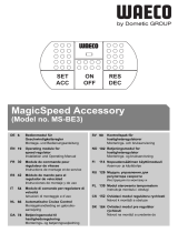 Waeco MagicSpeed Accessory MS-BE3 Bedienungsanleitung