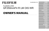 Fujifilm GF250mmF4 R LM OIS WR Bedienungsanleitung