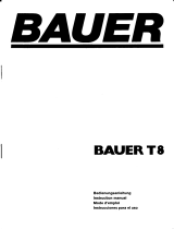 Bauer T8 Bedienungsanleitung