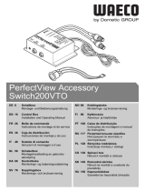 Dometic GROUP Waeco PerfectView Accessoty Switch200VTO Bedienungsanleitung