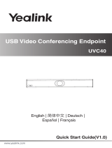 Yealink Yealink UVC40 USB Video Conferencing Endpoint (EN, CN, DE, ES, FR) V1.0 Schnellstartanleitung