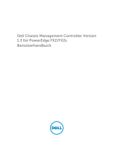 Dell Chassis Management Controller Version 1.30 for PowerEdge FX2 Benutzerhandbuch