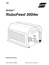 ESAB RoboFeed 3004w - Aristo® RoboFeed 3004w Benutzerhandbuch