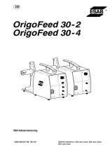 ESAB Origo™Feed 30-2, Origo™Feed 30-4 Benutzerhandbuch