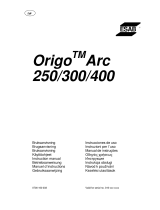 ESAB Origo™ Arc 250 Benutzerhandbuch