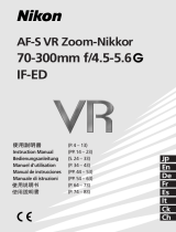 Nikon AF-S VR Zoom-Nikkor 70-300mm f/4.5-5.6G IF-ED Benutzerhandbuch