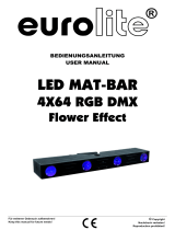 EuroLite LED MAT-Bar 4X64 RGB DMX Flower Effect Benutzerhandbuch