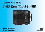 Canon EF-S 15-85mm f/3.5-5.6 IS USM Bedienungsanleitung
