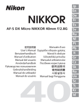 Nikon Objectif AF-S DX Micro Nikkor f/2.8G 40 mm Benutzerhandbuch