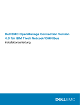 Dell EMC OpenManage Connection Version 4.0 for IBM Tivoli Netcool/OMNIbus Schnellstartanleitung