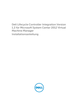 Dell Lifecycle Controller Integration for System Center Virtual Machine Manager Version 1.2 Bedienungsanleitung