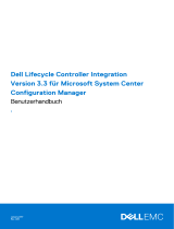 Dell Lifecycle Controller Integration Version 3.3 for Microsoft System Center Configuration Manager Benutzerhandbuch