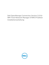 Dell OpenManage Connection Version 3.0 for IBM Tivoli Network Manager IP Edition Schnellstartanleitung