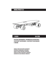 Spokey 941206 E-Rush Electric Skateboard Benutzerhandbuch