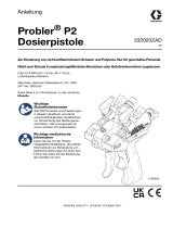 Graco 332020ZAD, Handbuch, Probler P2 Dosierpistole, Anweisungen, Deutsch Bedienungsanleitung