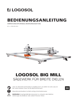 Logosol Big Mill Sägewerk Bedienungsanleitung