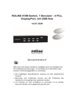 Roline KVM Switch, 1 User - 4 PCs, DisplayPort Benutzerhandbuch